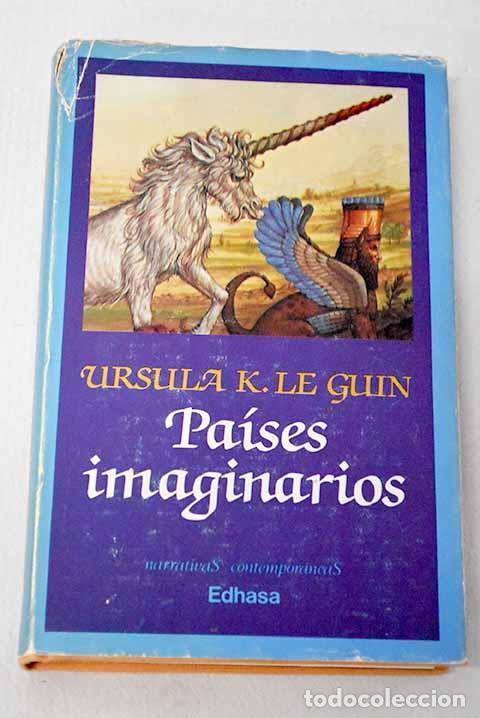 B&uuml;cher: Pa&iacute;ses imaginarios: Le Guin, Ursula K..- Le Guin, Ursula K.