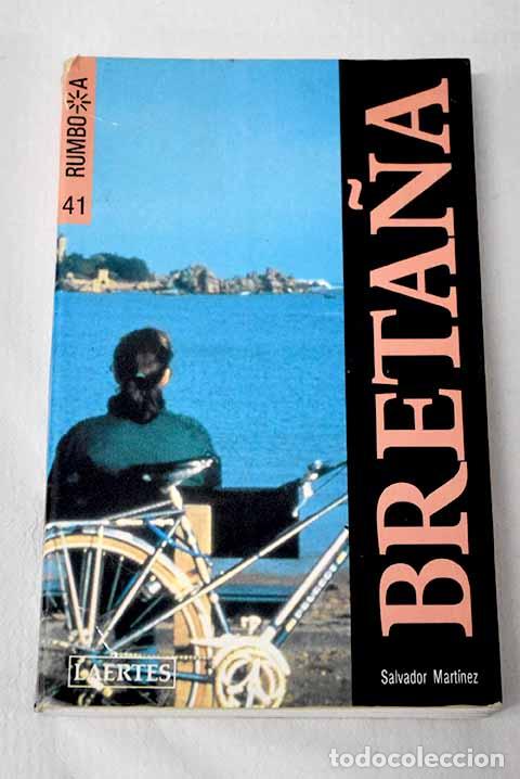 B&uuml;cher: Rumbo a Breta&ntilde;a: Mart&iacute;nez, Salvador.- Mart&iacute;nez, Salvador