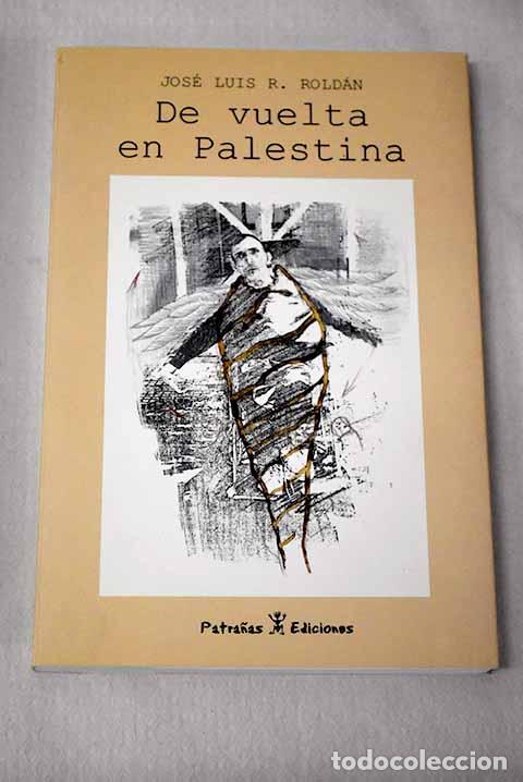 B&uuml;cher: De vuelta en Palestina.- Rold&aacute;n, Jos&eacute; Luis R.