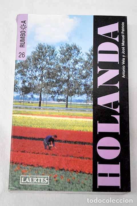 B&uuml;cher: Rumbo a Holanda: Vela, Antonio.- Vela, Antonio