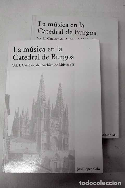 B&uuml;cher: La m&uacute;sica en la Catedral de Burgos, tomo I-II
