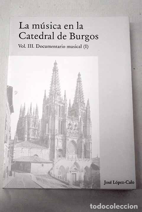 B&uuml;cher: La m&uacute;sica en la Catedral de Burgos, tomo III
