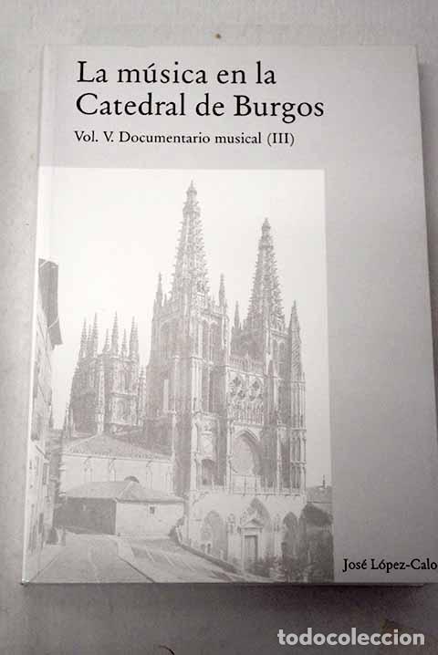 B&uuml;cher: La m&uacute;sica en la Catedral de Burgos, tomo V