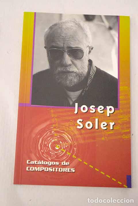 Livres: Josep Soler: Garc&iacute;a Estefan&iacute;a, &Aacute;lvaro.- Garc&iacute;a Estefan&iacute;a, &Aacute;lvaro