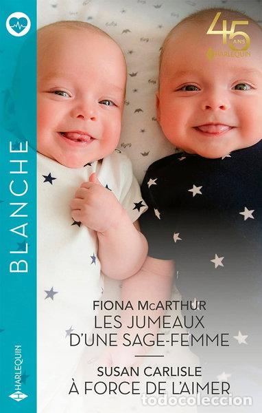 Livres: Les jumeaux d'une sage-femme ; &Agrave; force de l'aimer- 9782280490764