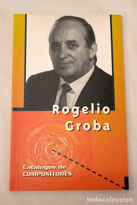 Livres: Rogelio Groba: Aguirre Artigas, Inmaculada.- Aguirre Artigas, Inmaculada