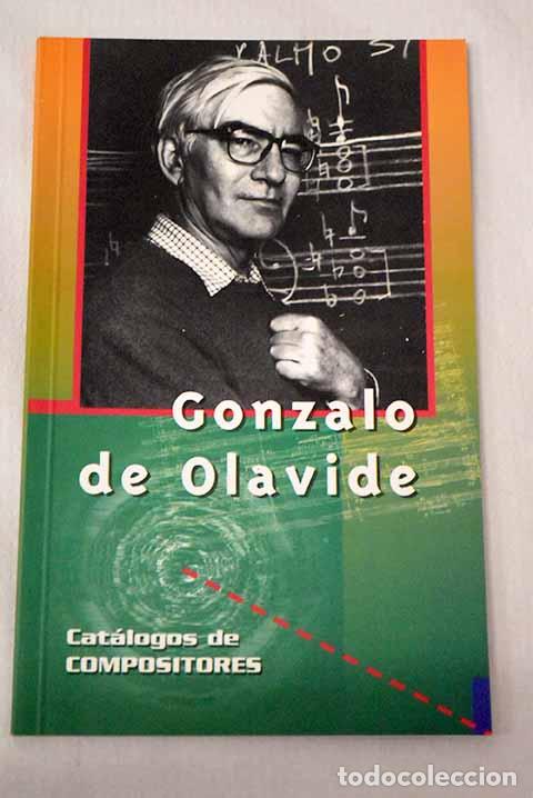 Livres: Gonzalo de Olavide: Guibert, &Aacute;lvaro.- Guibert, &Aacute;lvaro