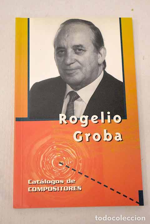 Livros em segunda m&atilde;o: Rogelio Groba: Aguirre Artigas, Inmaculada.- Aguirre Artigas, Inmaculada