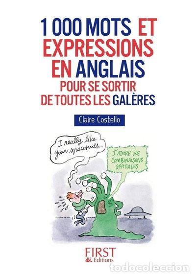Libros: 1000 mots et expressions en anglais pour se sortir de toutes les gal&egrave;res- 9782754069892
