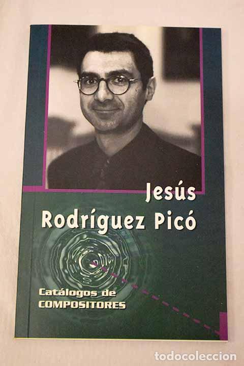 Libros: Jes&uacute;s Rodr&iacute;guez Pic&oacute;.- Caba&ntilde;as Alam&aacute;n, Fernando J.