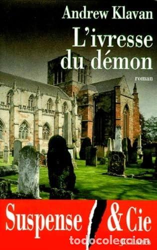 Livres: L'ivresse du d&eacute;mon- 9782709619226
