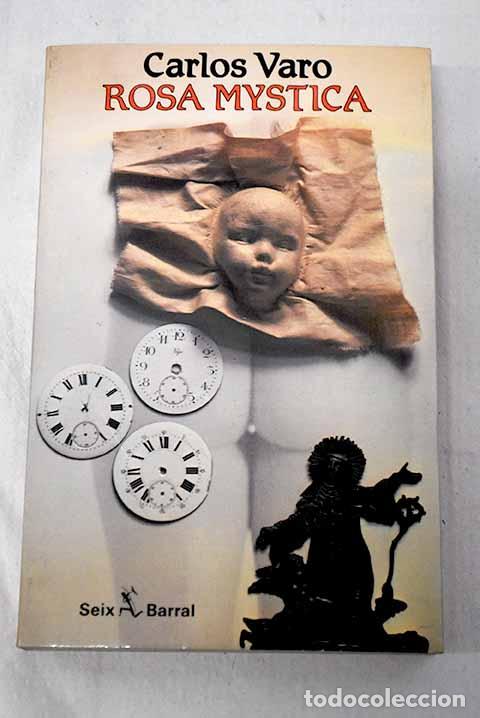 Libros: Rosa Mystica: Varo, Carlos.- Varo, Carlos