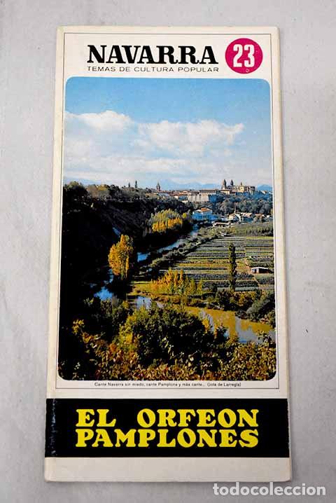 B&uuml;cher: El Orfe&oacute;n Pamplon&eacute;s: Bar&oacute;n Rada, Baldomero.- Bar&oacute;n Rada, Baldomero