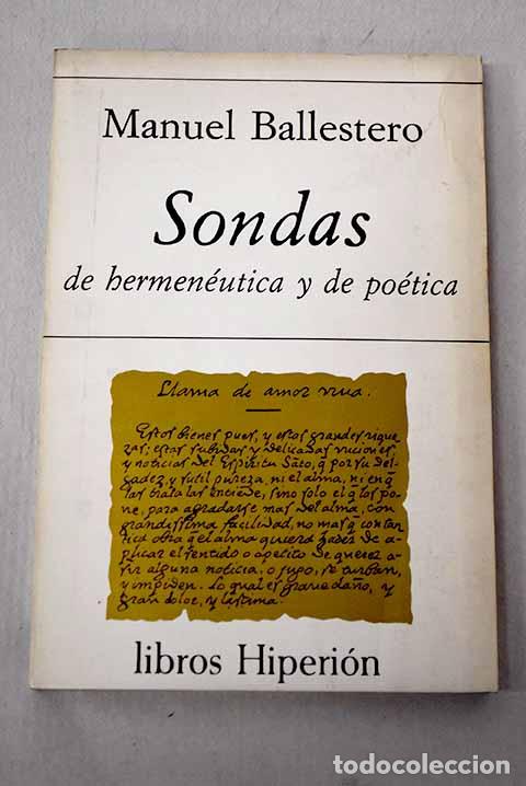 B&uuml;cher: Sondas: de hermene&uacute;tica y de po&eacute;tica.- Ballestero, Manuel