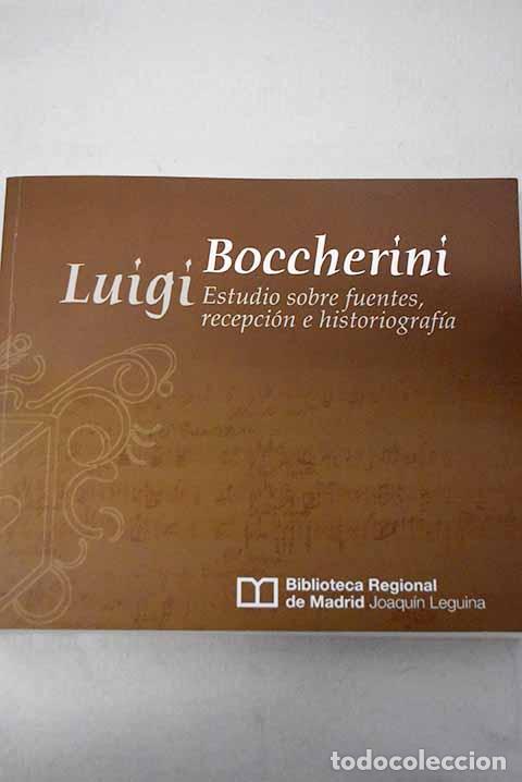 Libros: Luigi Boccherini: estudios sobre fuentes, recepci&oacute;n e historiograf&iacute;a