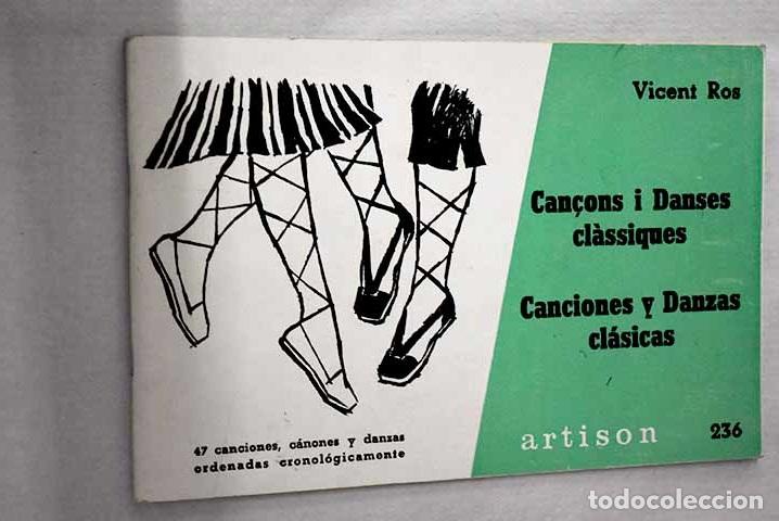 Libros: Canciones y danzas cl&aacute;sicas.- Ros L&oacute;pez, Vicente