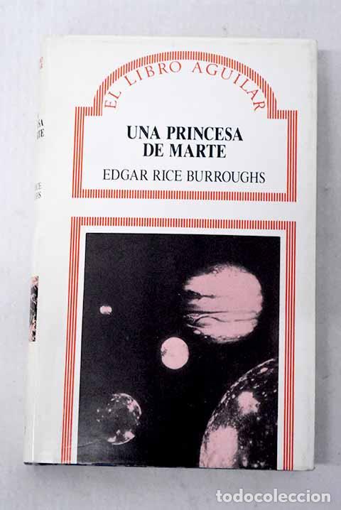 Livres: Una princesa de Marte.- Burroughs, Edgar Rice