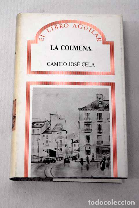 Livres: La colmena: caminos muertos.- Cela, Camilo Jos&eacute;
