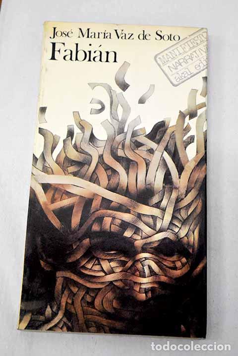Libros: Fabi&aacute;n: Vaz de Soto, Jos&eacute; Mar&iacute;a.- Vaz de Soto, Jos&eacute; Mar&iacute;a