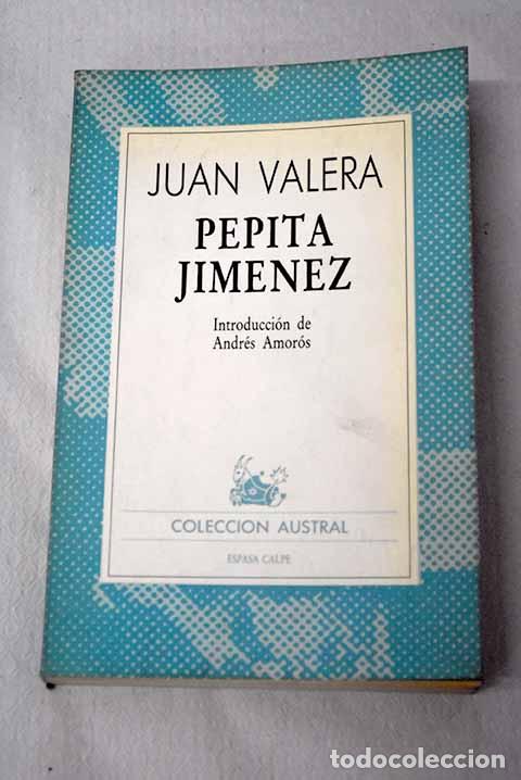 Libros: Pepita Jim&eacute;nez: Valera, Juan.- Valera, Juan