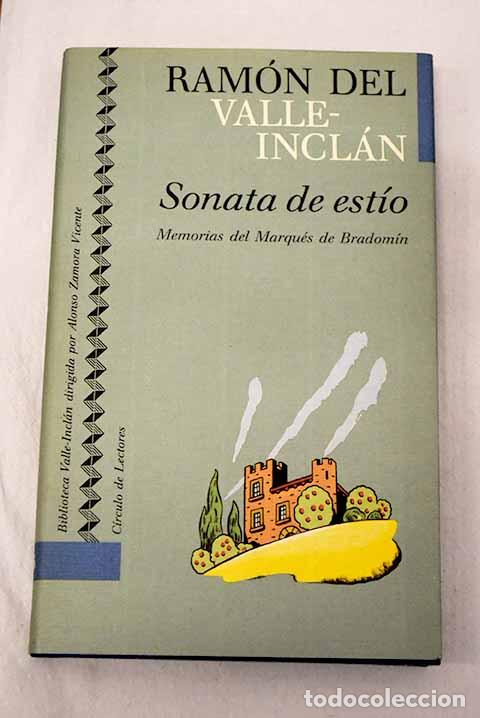 Libros: Sonata de est&iacute;o: memorias del Marqu&eacute;s de Bradom&iacute;n.- Valle-Incl&aacute;n, Ram&oacute;n del