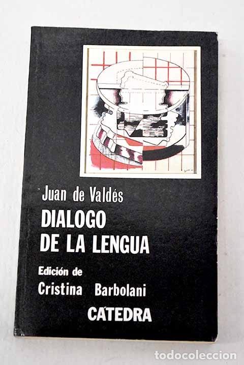 Libros: Di&aacute;logo de la lengua.- Vald&eacute;s, Juan de