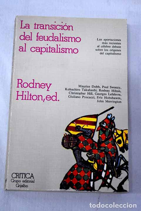 Libros: La transici&oacute;n del feudalismo al capitalismo