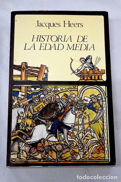 Libros: Historia de la Edad Media.- Heers, Jacques