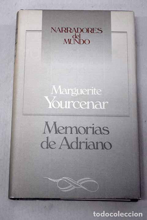 B&uuml;cher: Memorias de Adriano: Yourcenar, Marguerite.- Yourcenar, Marguerite