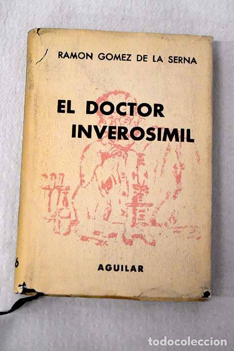 B&uuml;cher: El doctor inveros&iacute;mil.- G&oacute;mez de la Serna, Ram&oacute;n