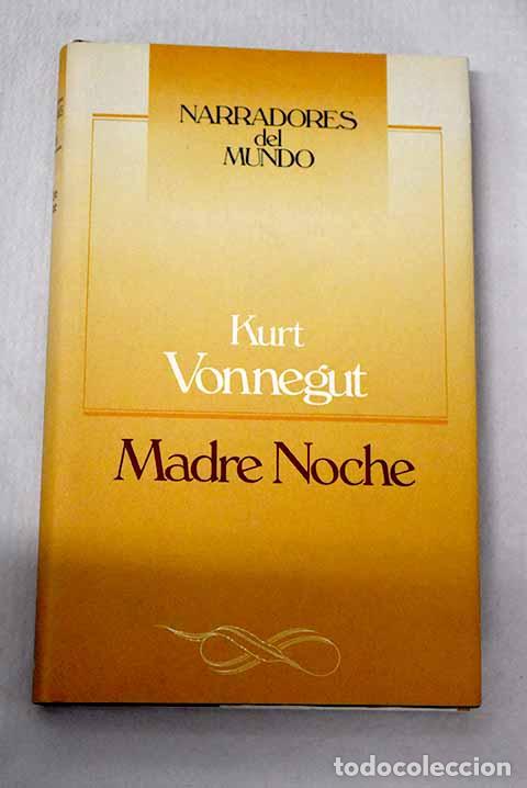 B&uuml;cher: Madre noche: Vonnegut, Kurt.- Vonnegut, Kurt