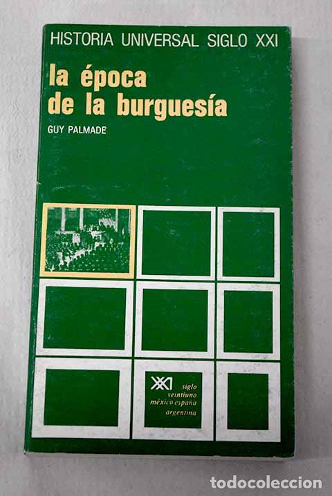 Livres: La &eacute;poca de la burguesia
