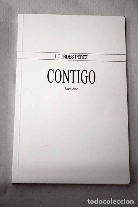 Livres: Contigo: P&eacute;rez, Lourdes.- P&eacute;rez, Lourdes