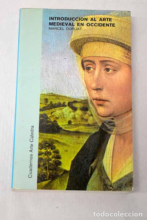 books: Introducci&oacute;n al arte medieval en Occidente.- Durliat, Marcel