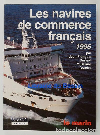 Libri di seconda mano: Les navires de commerce fran&ccedil;ais 1996- 9782909675237