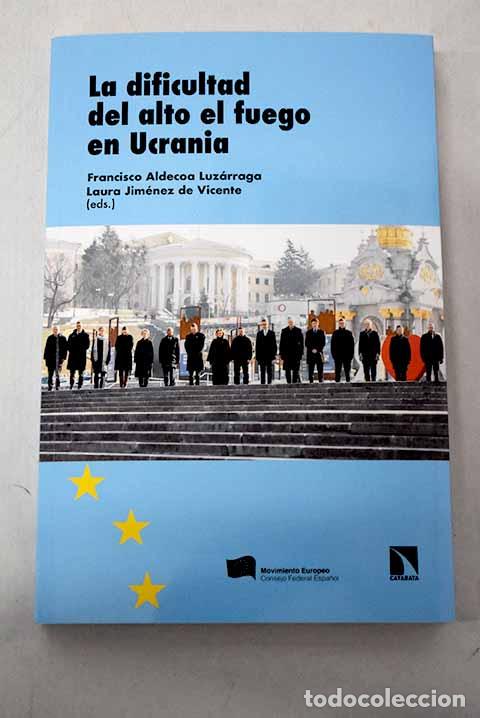 Libri di seconda mano: La dificultad del alto el fuego en Ucrania