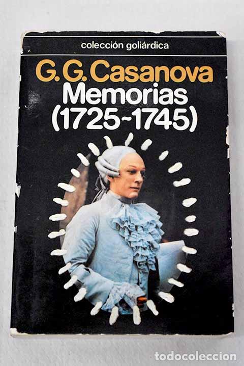 Libri di seconda mano: Memorias (1725-1745).- Casanova, Giacomo