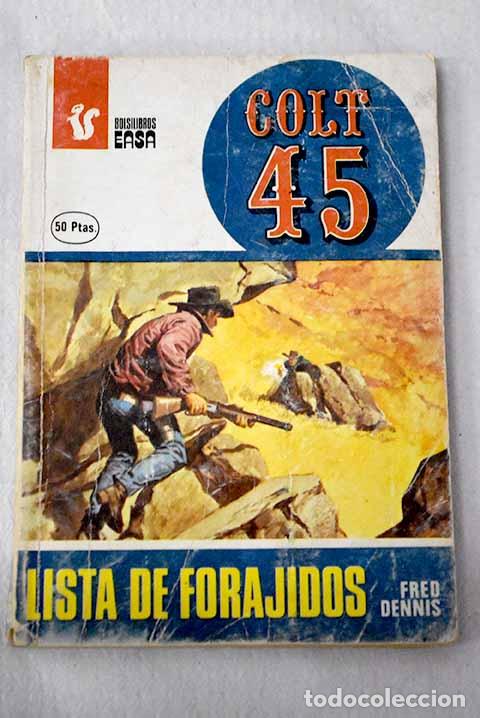 Libri di seconda mano: Lista de forajidos: Dennis, Fred.- Dennis, Fred