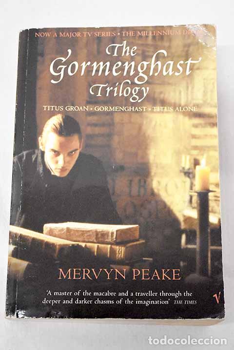 B&uuml;cher: The gormenghast trilogy.- Peake, Mervyn