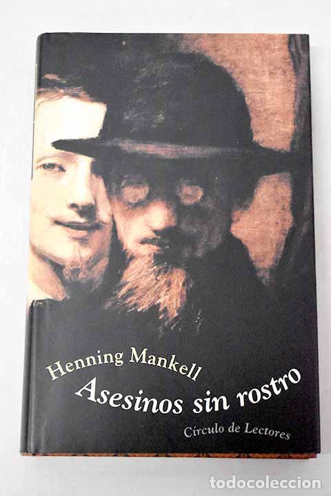 Livres: Asesinos sin rostro: Mankell, Henning.- Mankell, Henning