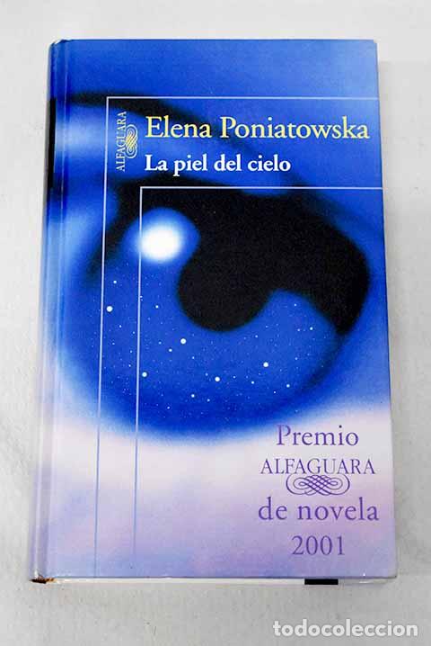 Livres: La piel del cielo: Poniatowska, Elena.- Poniatowska, Elena
