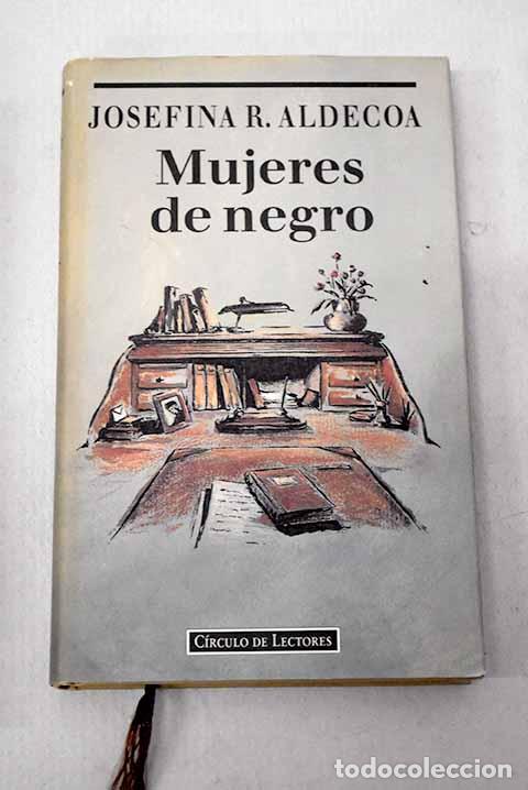 Livres: Mujeres de negro: Aldecoa, Josefina.- Aldecoa, Josefina