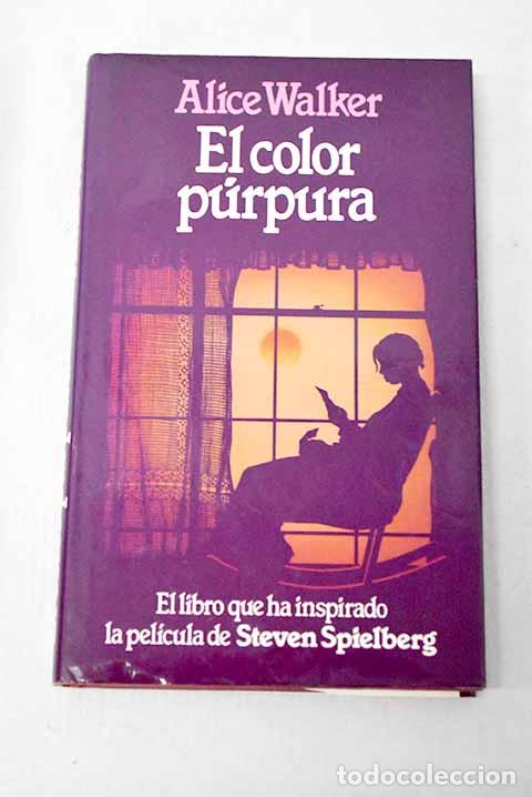 Livres: El color p&uacute;rpura: Walker, Alice.- Walker, Alice