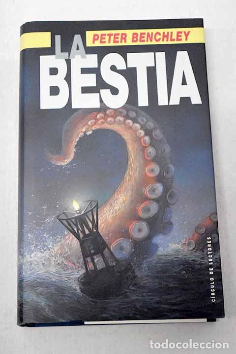 Livres: La bestia: Benchley, Peter.- Benchley, Peter