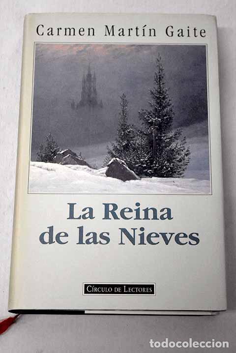 Livres: La Reina de las Nieves.- Mart&iacute;n Gaite, Carmen