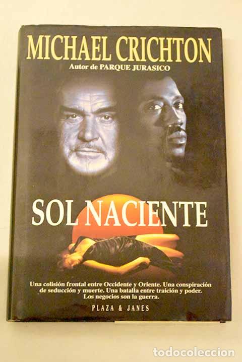 Livres: Sol naciente: Crichton, Michael.- Crichton, Michael