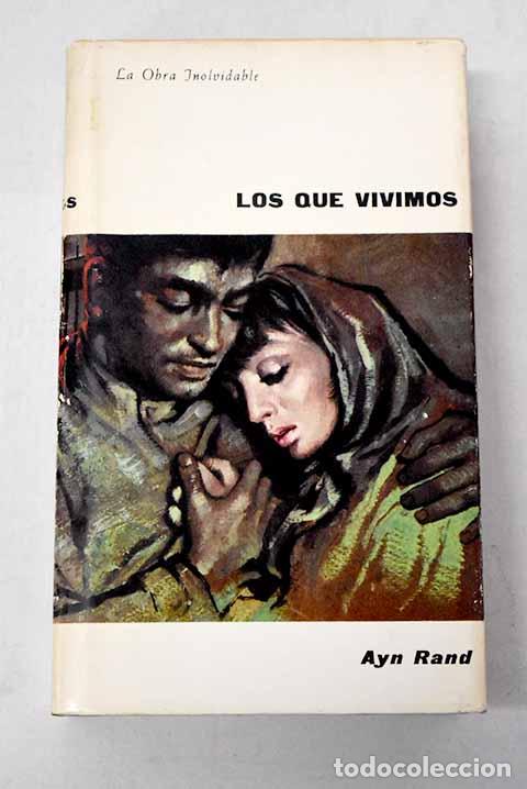 Livres: Los que vivimos: Rand, Ayn.- Rand, Ayn