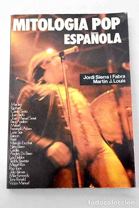 Livres: Mitolog&iacute;a pop espa&ntilde;ola.- Sierra i Fabra, Jordi