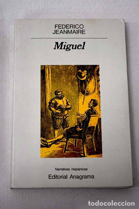Livres: Miguel: phantasmata speculari.- Jeanmaire, Federico