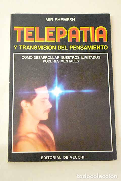 Livres: Telepat&iacute;a y transmisi&oacute;n de pensamiento.- Shemesh, Mir